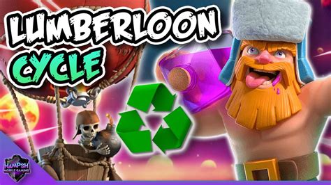 Best Clash Royale Decks with Balloon, Lumberjack .